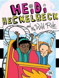 Heidi Heckelbeck and the Wild Ride, 34 (Paperback)