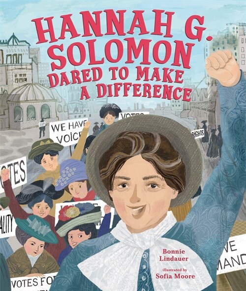 Hannah G. Solomon Dared to Make a Difference (Hardcover)