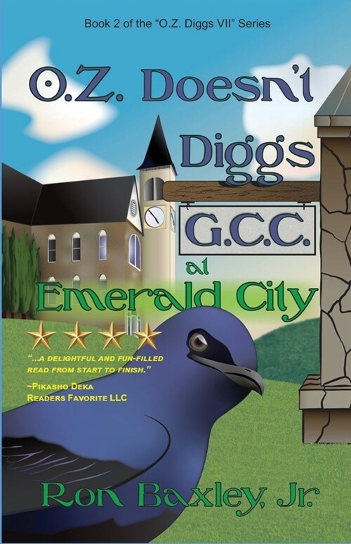 O.Z. Doesnt Diggs G.C.C. At Emerald City (Paperback)
