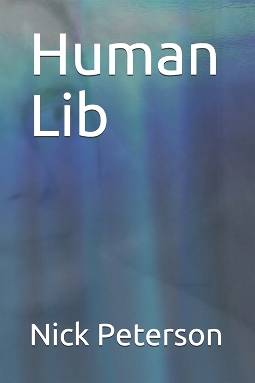 Human Lib (Paperback)