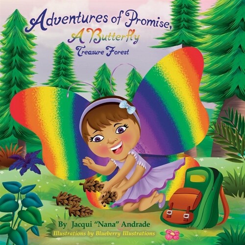 Adventures of Promise, a Butterfly: Treasure Forest Volume 1 (Paperback)