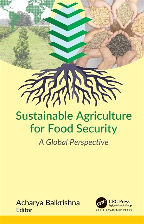 Sustainable Agriculture for Food Security: A Global Perspective (Hardcover)