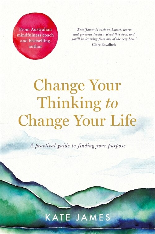 Change Your Thinking to Change Your Life (Paperback)