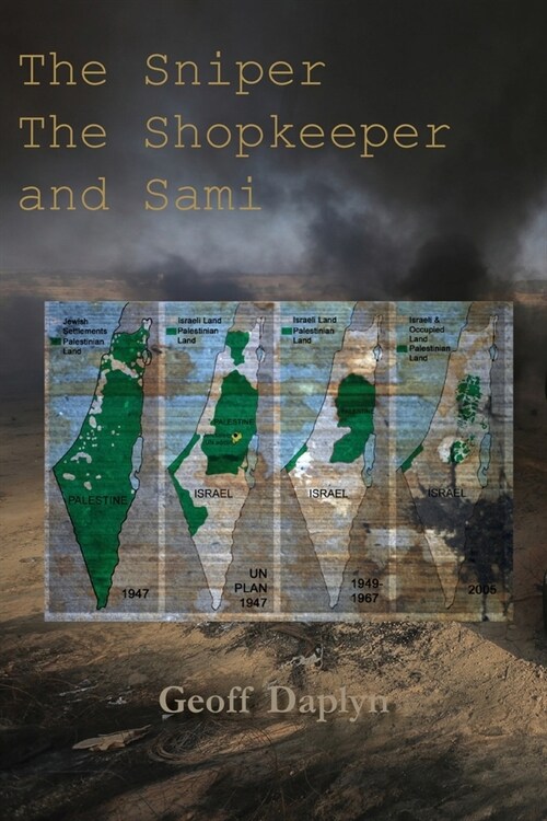 The Sniper, the Shopkeeper and Sami (Paperback)