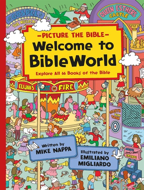 Welcome to Bibleworld: Explore All 66 Books of the Bible (Hardcover)