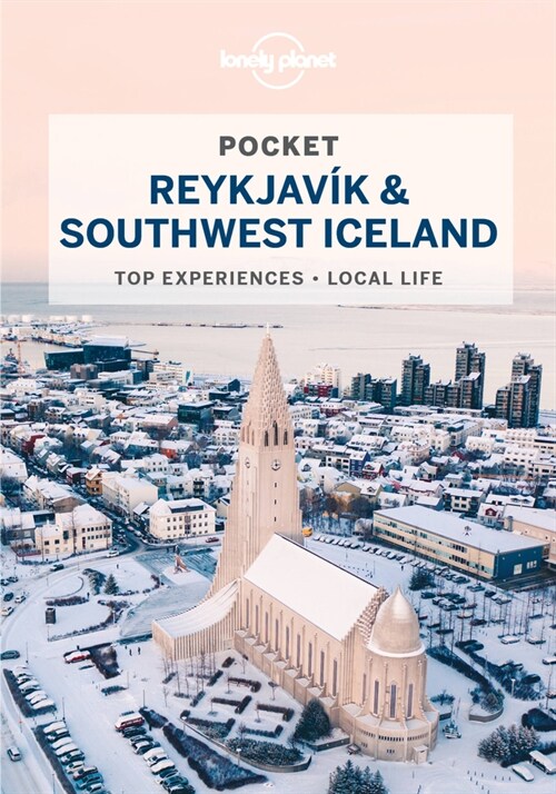 Lonely Planet Pocket Reykjavik & Southwest Iceland (Paperback, 4)