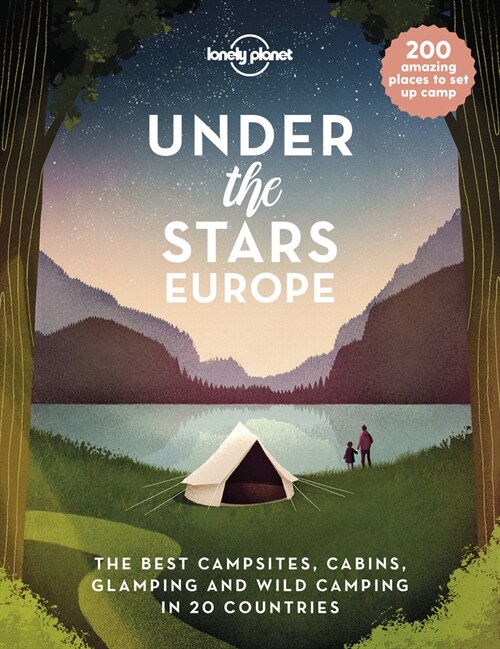 Lonely Planet Under the Stars - Europe (Hardcover)