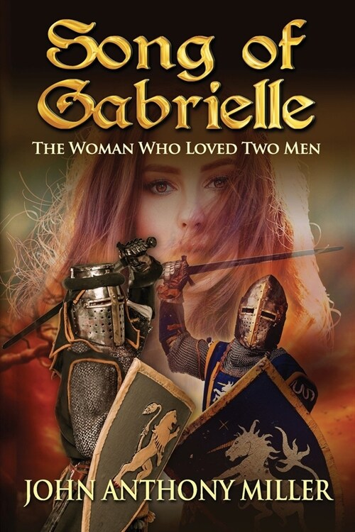 Song of Gabrielle: The Woman Who Loved Two Men (Paperback)