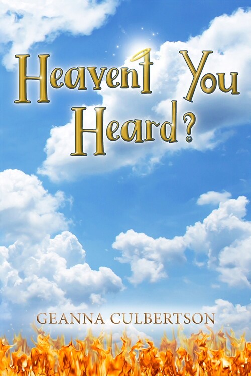 Heavent You Heard?: Volume 1 (Paperback)