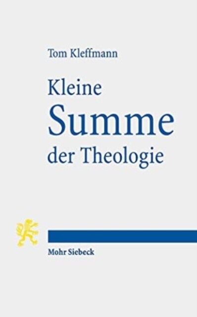 Kleine Summe Der Theologie (Paperback)