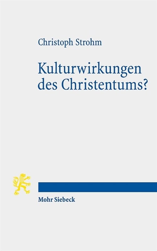 Kulturwirkungen Des Christentums?: Betrachtungen Zu Thomas Karlaufs stauffenberg Und Jan Assmanns totaler Religion (Paperback)