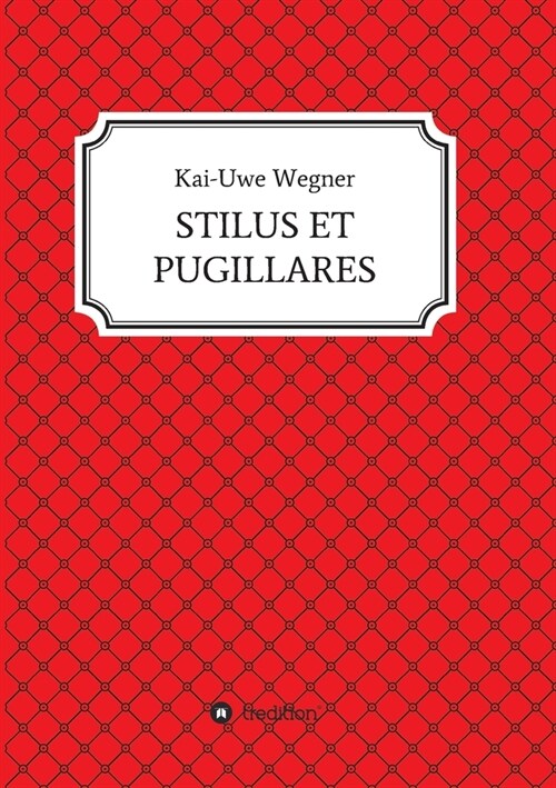 Stilus Et Pugillares (Paperback)