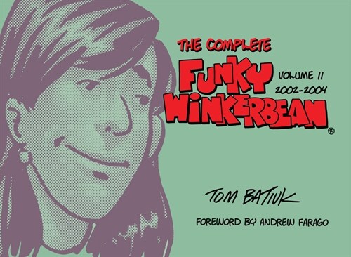 The Complete Funky Winkerbean, Volume 11, 2002-2004 (Hardcover)