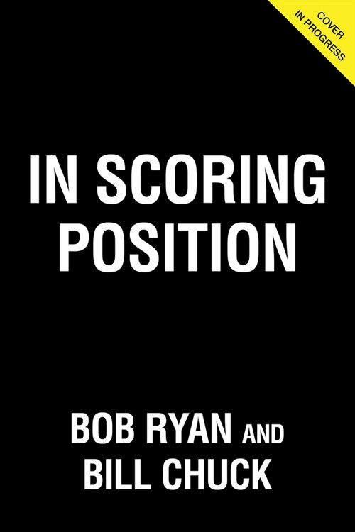 In Scoring Position: 40 Years of a Baseball Love Affair (Hardcover)