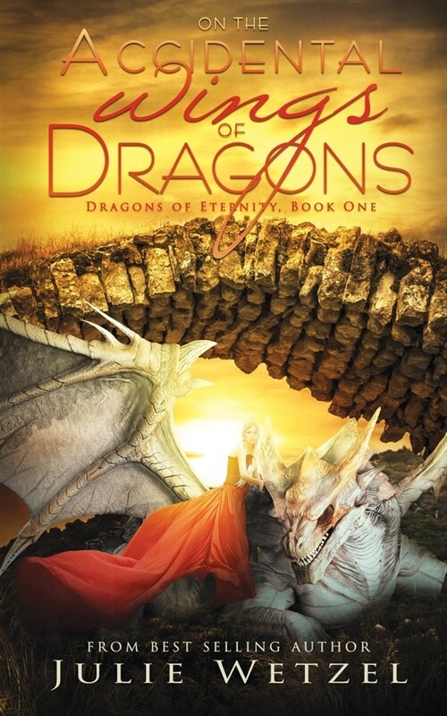 On the Accidental Wings of Dragons (Paperback)