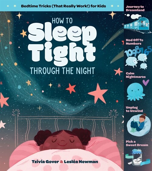How to Sleep Tight Through the Night: Bedtime Tricks (That Really Work!) for Kids (Hardcover)