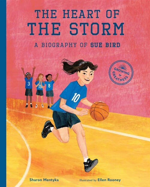 The Heart of the Storm: A Biography of Sue Bird (Hardcover)