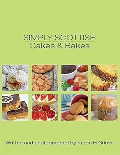 Simply Scottish Cakes and Bakes (Paperback)