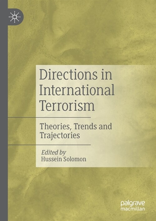 Directions in International Terrorism: Theories, Trends and Trajectories (Paperback, 2021)