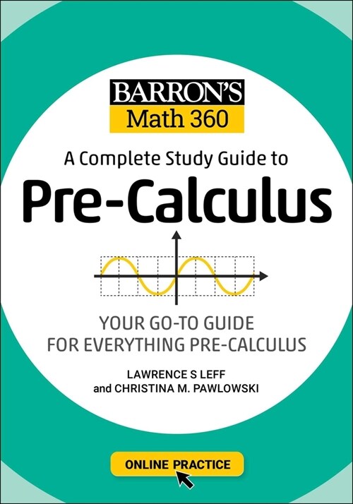 Barrons Math 360: A Complete Study Guide to Pre-Calculus with Online Practice (Paperback)