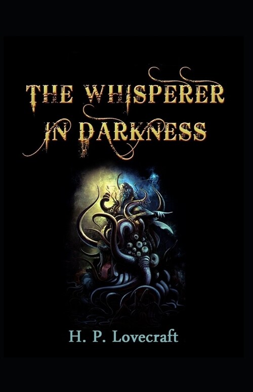 The Whisperer in Darkness-Horror Classic(Annotated) (Paperback)