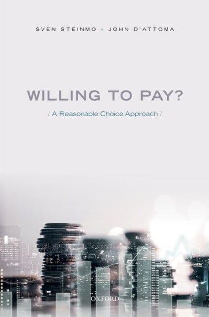 Willing to Pay? : A Reasonable Choice Approach (Hardcover)