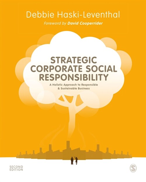 Strategic Corporate Social Responsibility : A Holistic Approach to Responsible and Sustainable Business (Hardcover, 2 Revised edition)
