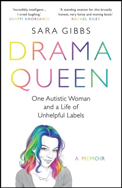 Drama Queen: One Autistic Woman and a Life of Unhelpful Labels (Paperback)