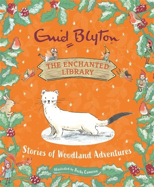 The Enchanted Library: Stories of Woodland Adventures (Hardcover)
