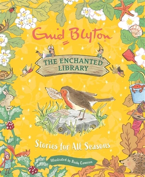 The Enchanted Library: Stories for All Seasons (Hardcover)