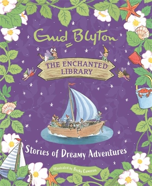 The Enchanted Library: Stories of Dreamy Adventures (Hardcover)