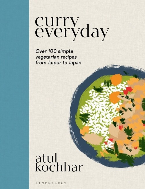 Curry Everyday : Over 100 simple vegetarian recipes from Jaipur to Japan (Hardcover)