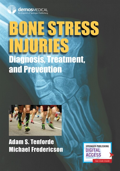Bone Stress Injuries: Diagnosis, Treatment, and Prevention (Paperback)