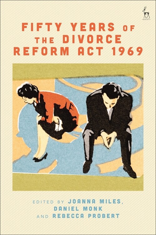 Fifty Years of the Divorce Reform Act 1969 (Hardcover)