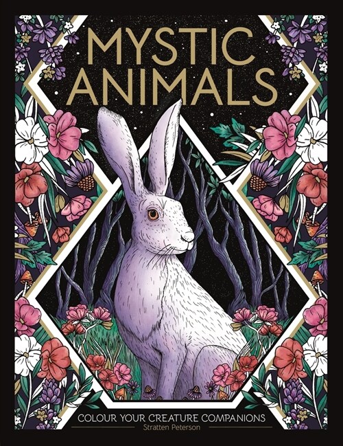 Mystic Animals : Colour your creature companions (Paperback)