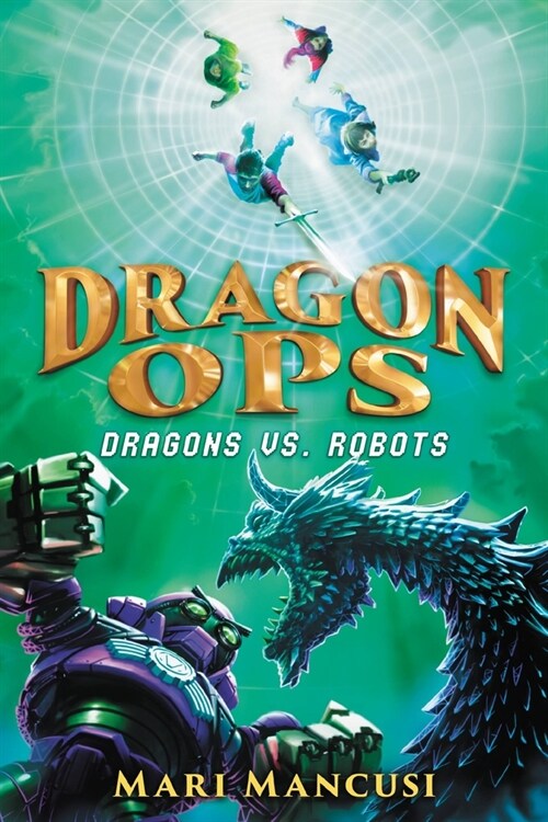 Dragon Ops: Dragons vs. Robots (Paperback)