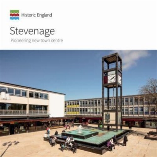 Stevenage : Pioneering New Town Centre (Paperback)
