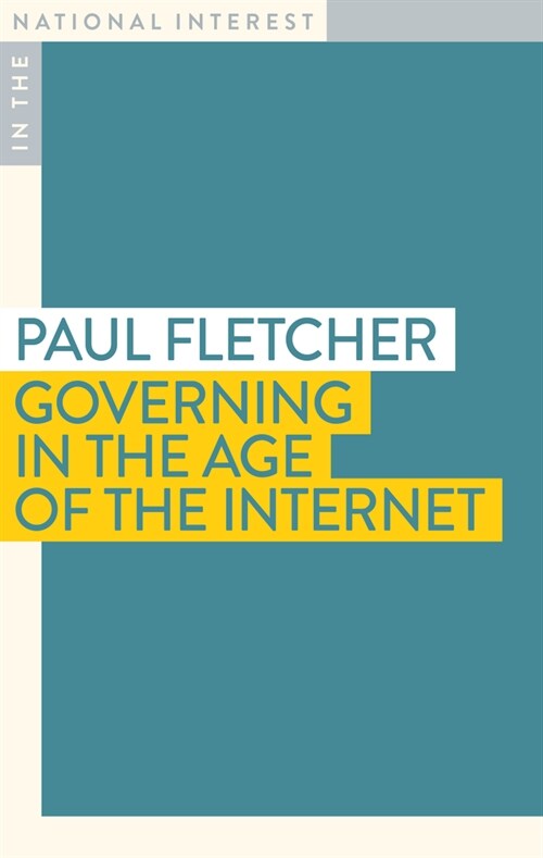 Governing in the Internet Age (Paperback)