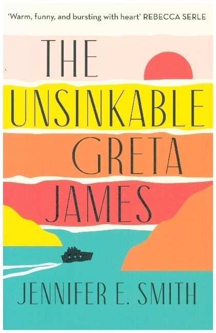 The Unsinkable Greta James (Paperback)