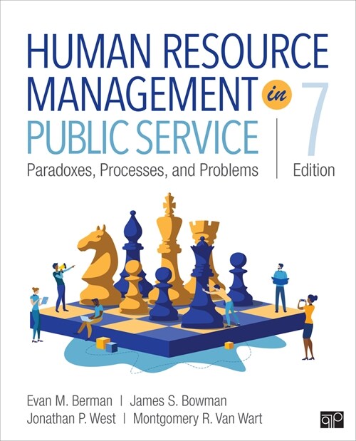 Human Resource Management in Public Service: Paradoxes, Processes, and Problems (Paperback, 7)