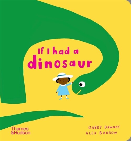 If I had a dinosaur (Board Book)