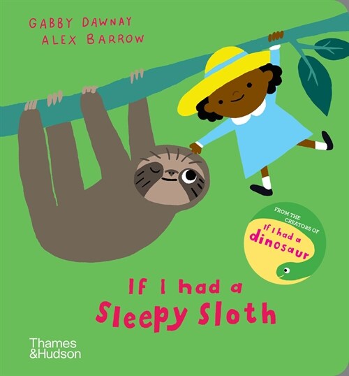 If I had a sleepy sloth (Board Book)