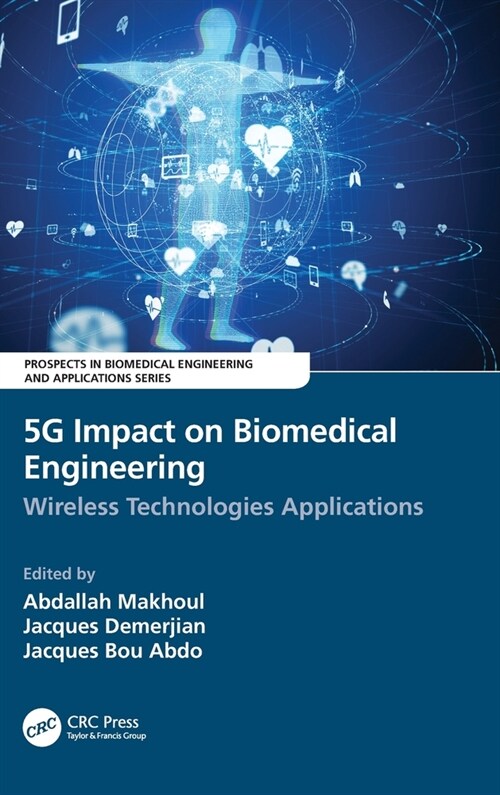 5G Impact on Biomedical Engineering : Wireless Technologies Applications (Hardcover)