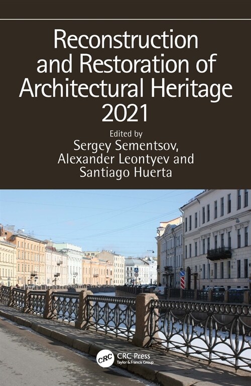Reconstruction and Restoration of Architectural Heritage 2021 (Hardcover)