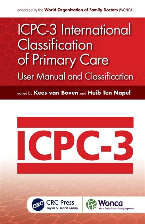 ICPC-3 International Classification of Primary Care : User Manual and Classification (Paperback, 3 ed)