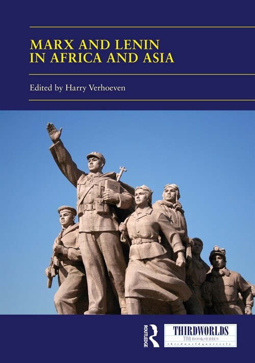 Marx and Lenin in Africa and Asia : Socialism(s) and Socialist Legacies (Hardcover)