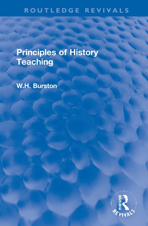 Principles of History Teaching (Hardcover, 1)