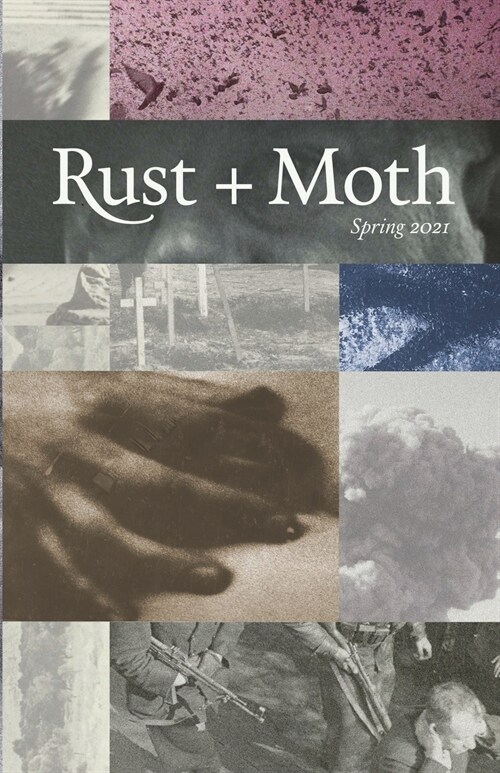 Rust and Moth: Spring 2021 (Paperback)