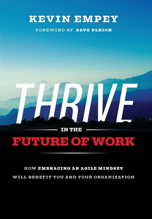 THRIVE in the Future of Work (Hardcover)