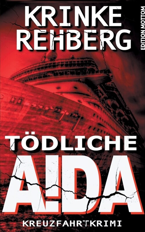 T?liche Aida: Kreuzfahrtkrimi (Paperback)